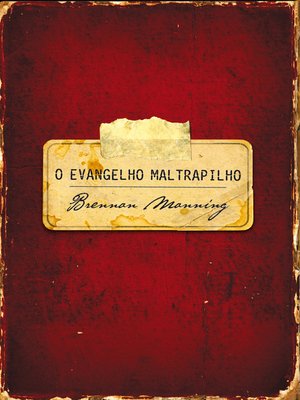 cover image of O evangelho maltrapilho